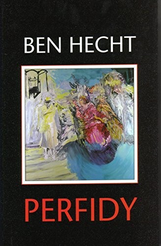 PERFIDY By Ben Hecht – Hardcover *Excellent Condition*