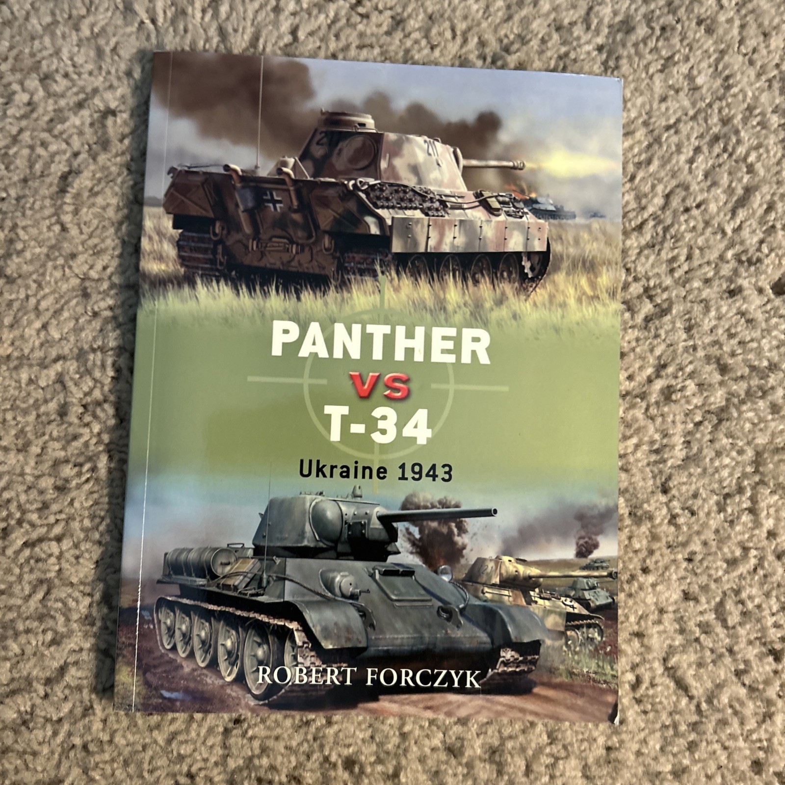Panther vs T-34 : Ukraine 1943 by Robert Forczyk (2007, Trade Paperback)