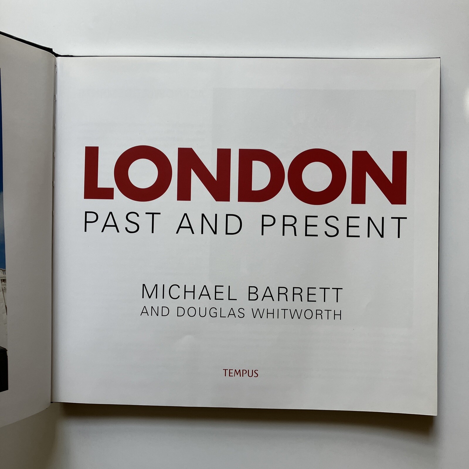 London Past and Present Tempus by Michael Barrett and Douglas Whitworth 2007