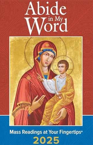 Abide in My Word 2025: Mass – Paperback, by The Word Among – Very Good x