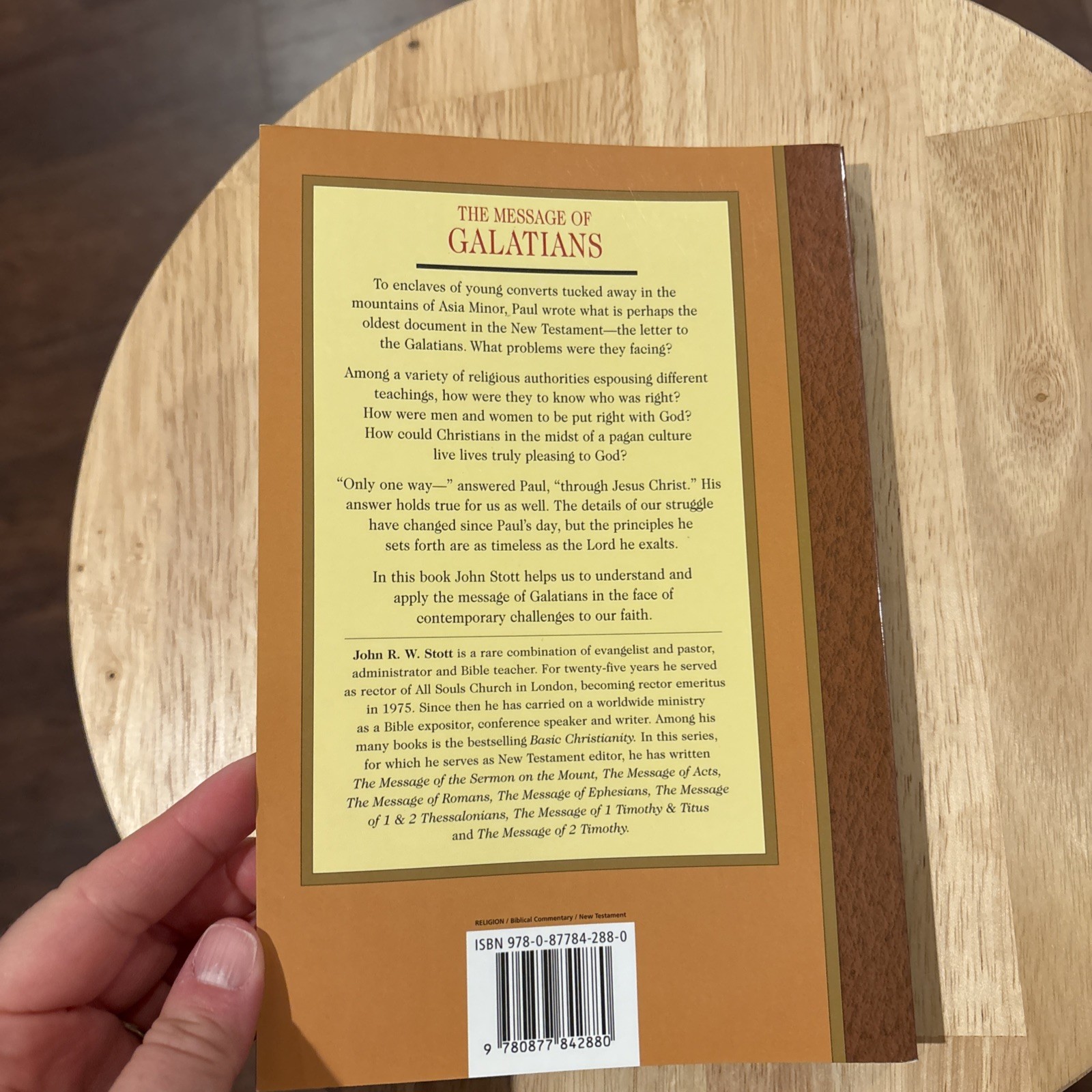 The Message Of Galatians By John R. W. Stott PB