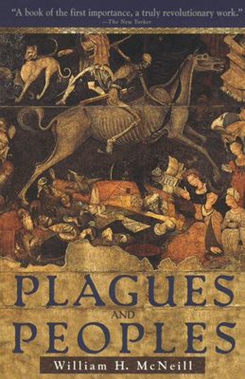 Plagues and Peoples Paperback William McNeill