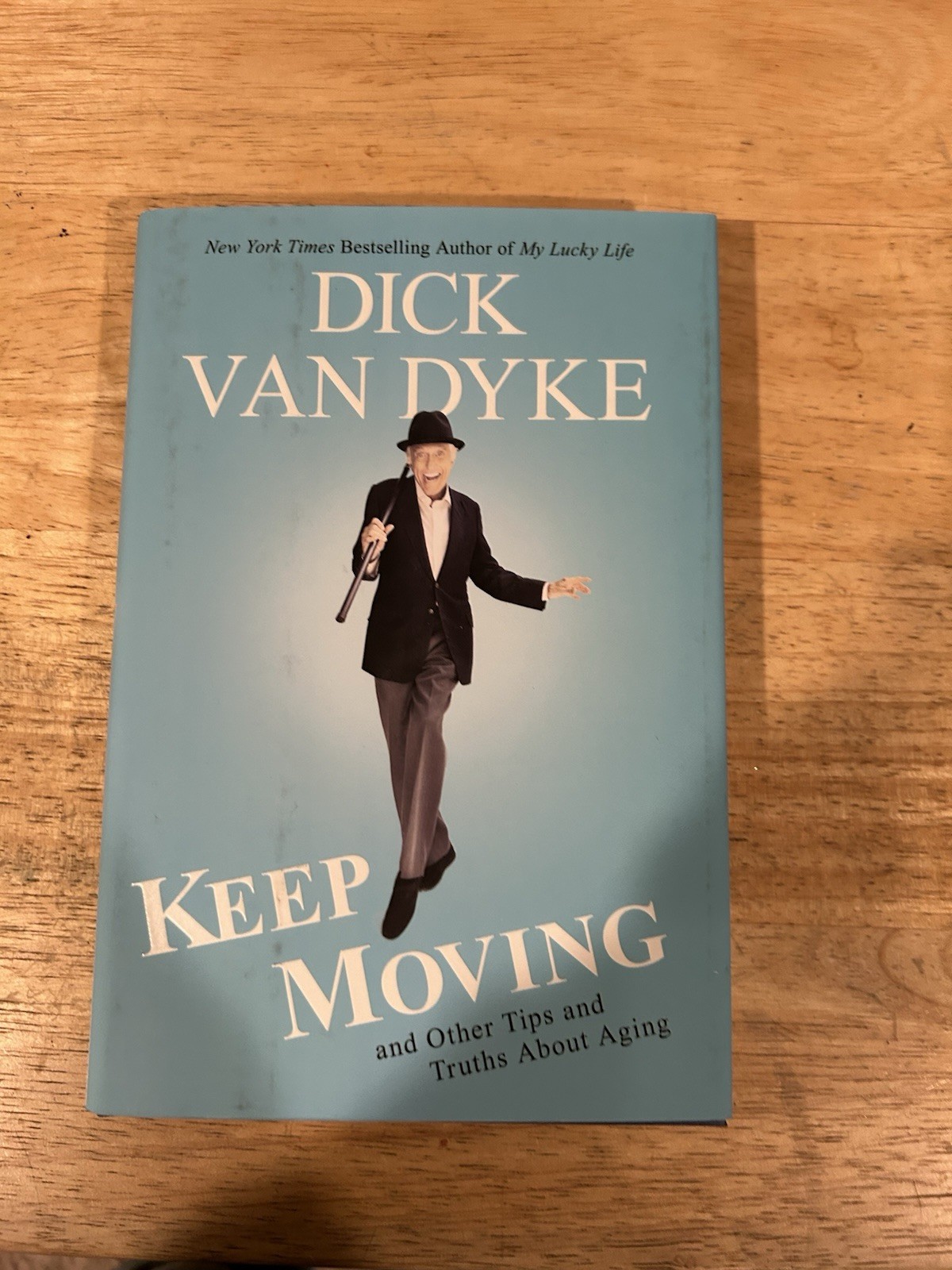 SIGNED Keep Moving by Dick Van Dyke HC 1/1 +PIC NEW UNREAD