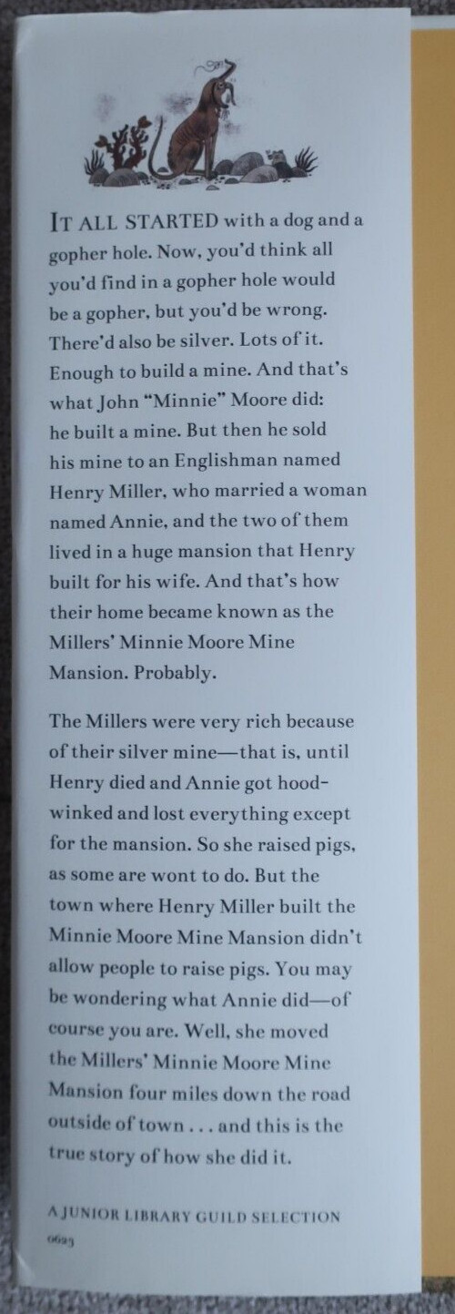 Moving the Millers’ Minnie Moore Mine Mansion by Dave Eggers–Hard cover