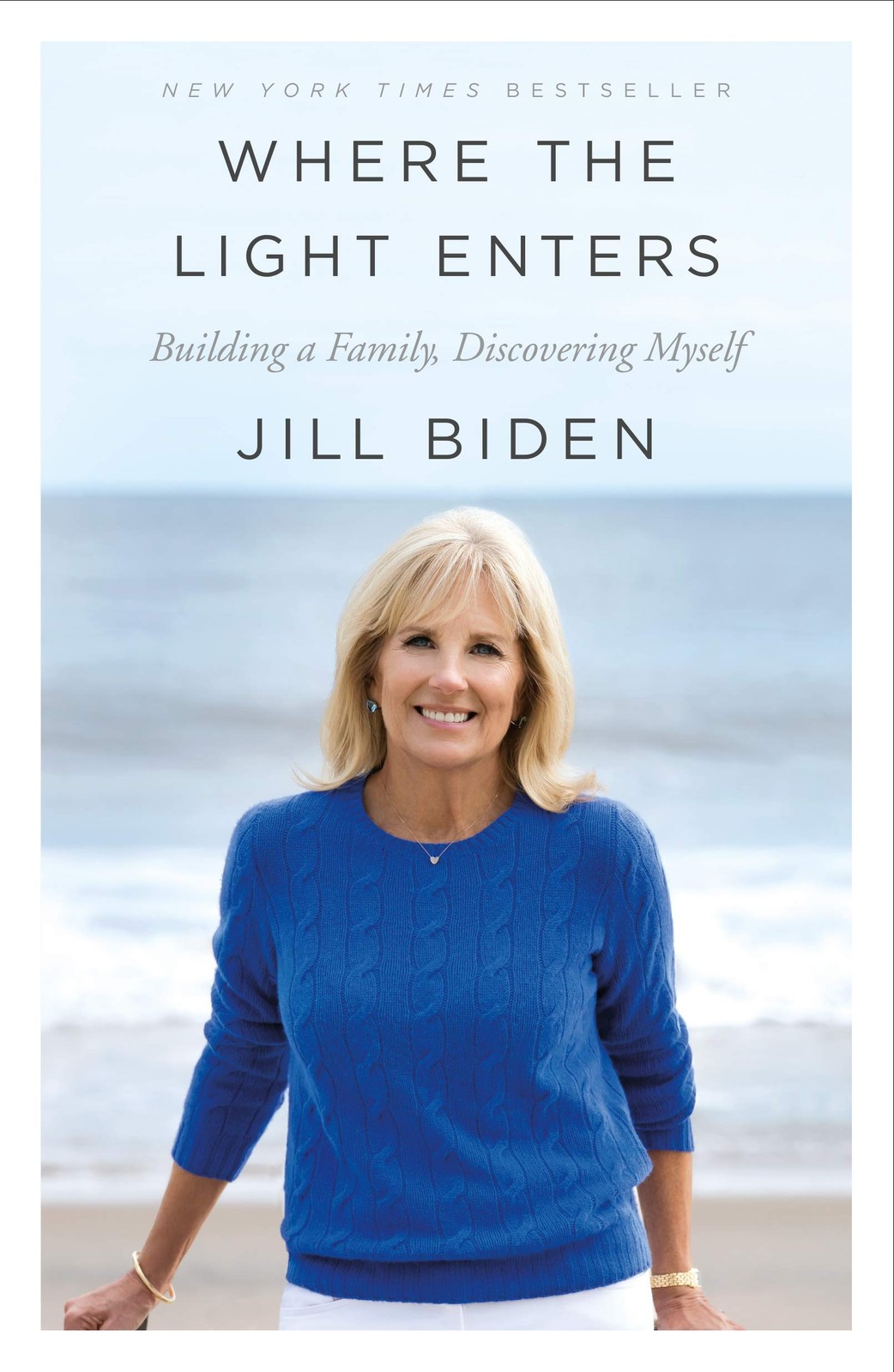 Where the Light Enters – paperback Biden, Jill