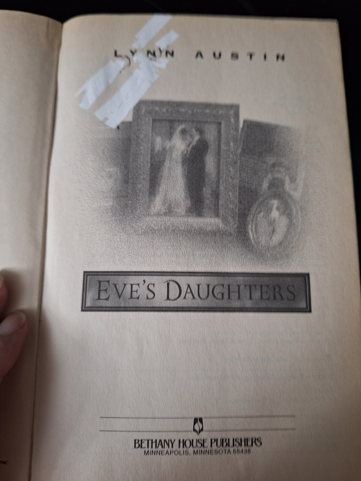 EVE’S DAUGHTER~ Novel By LYNN AUSTIN~Fiction~428 Pages~#3912