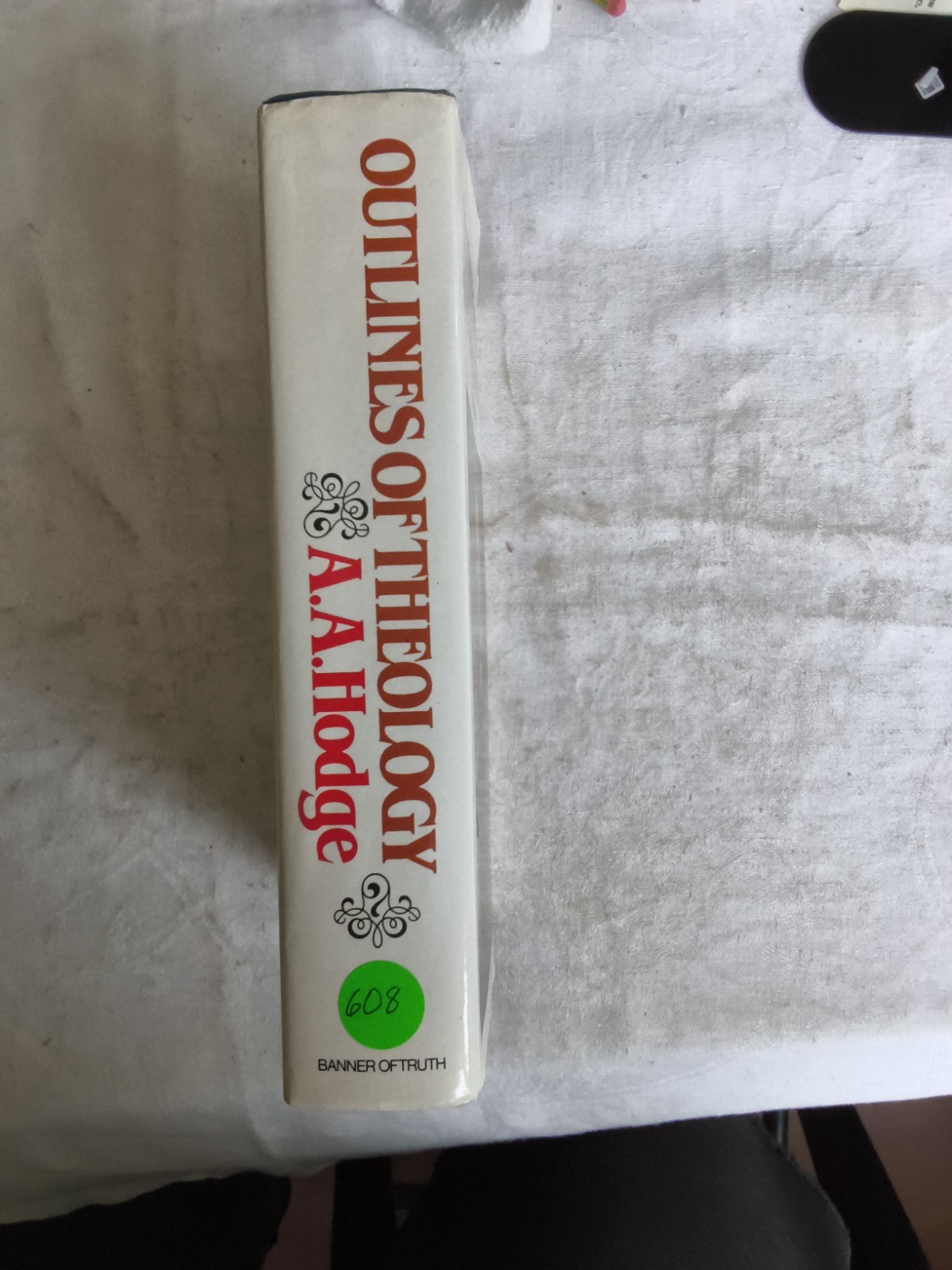 Outlines of Theology by A. A. Hodge Hardcover Banner of Truth Trust