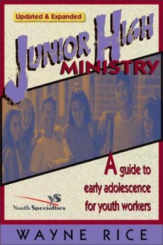 Junior High Ministry – Paperback By Rice, Wayne – GOOD