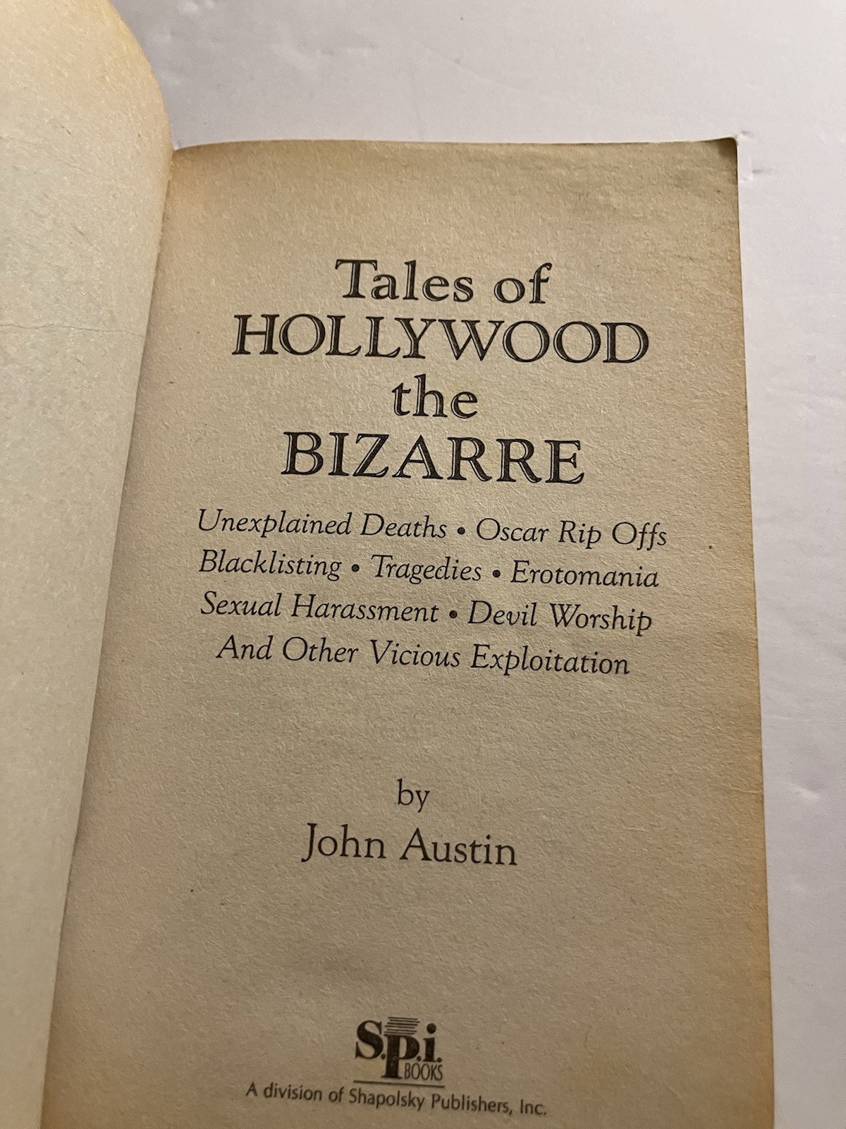 TALES OF HOLLYWOOD THE BIZARRE JOHN AUSTIN PB 1992 SPI PHOTOS DEVIL WORSHIP