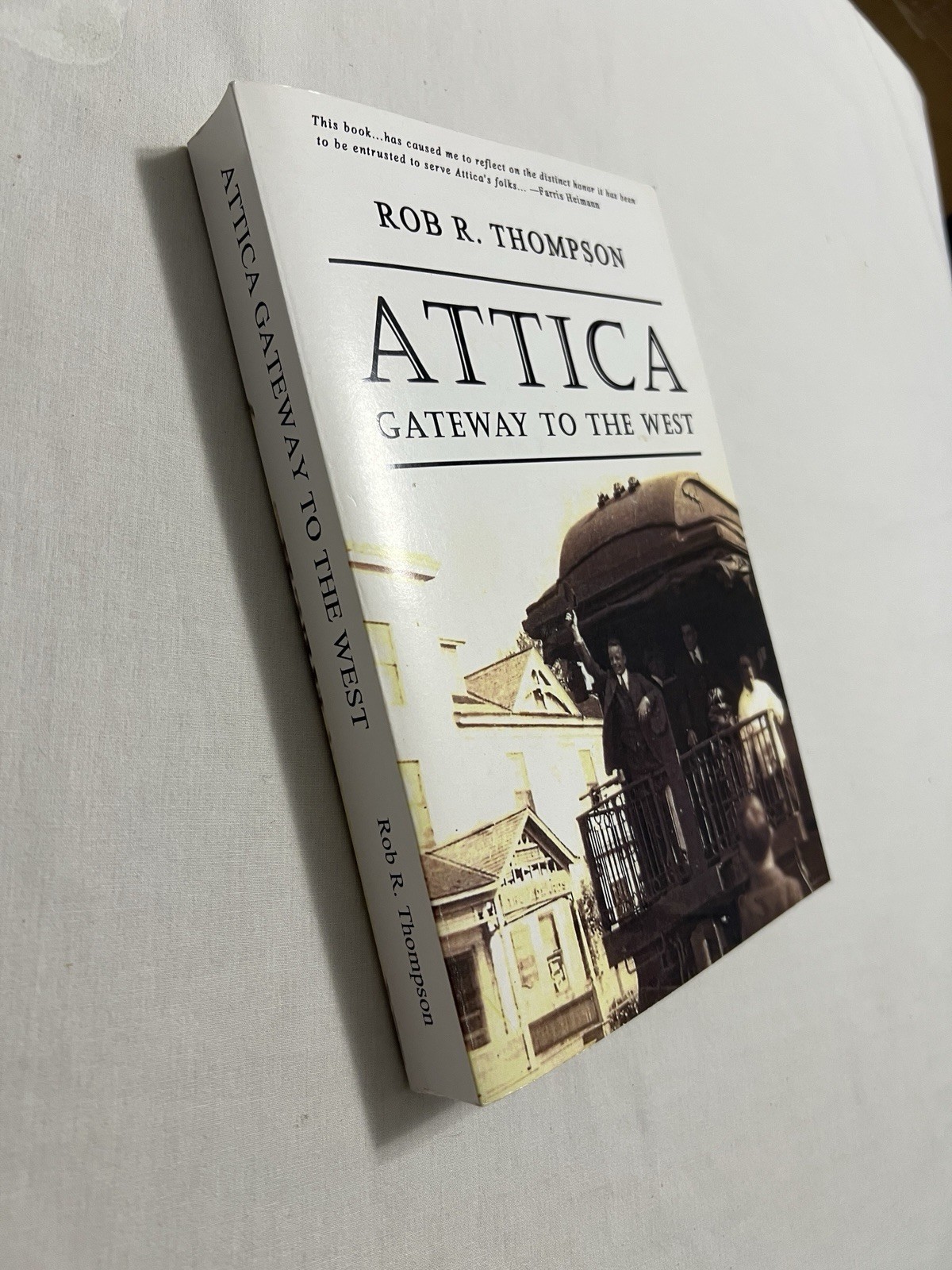 Attica: Gateway to the West by Rob R. Thompson (New York State history 2010)
