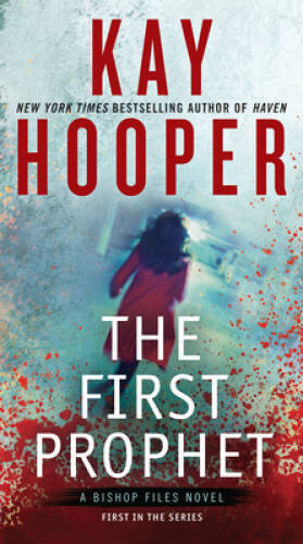 First Prophet (A Bishop Files Novel) – Paperback By Hooper, Kay – VERY GOOD