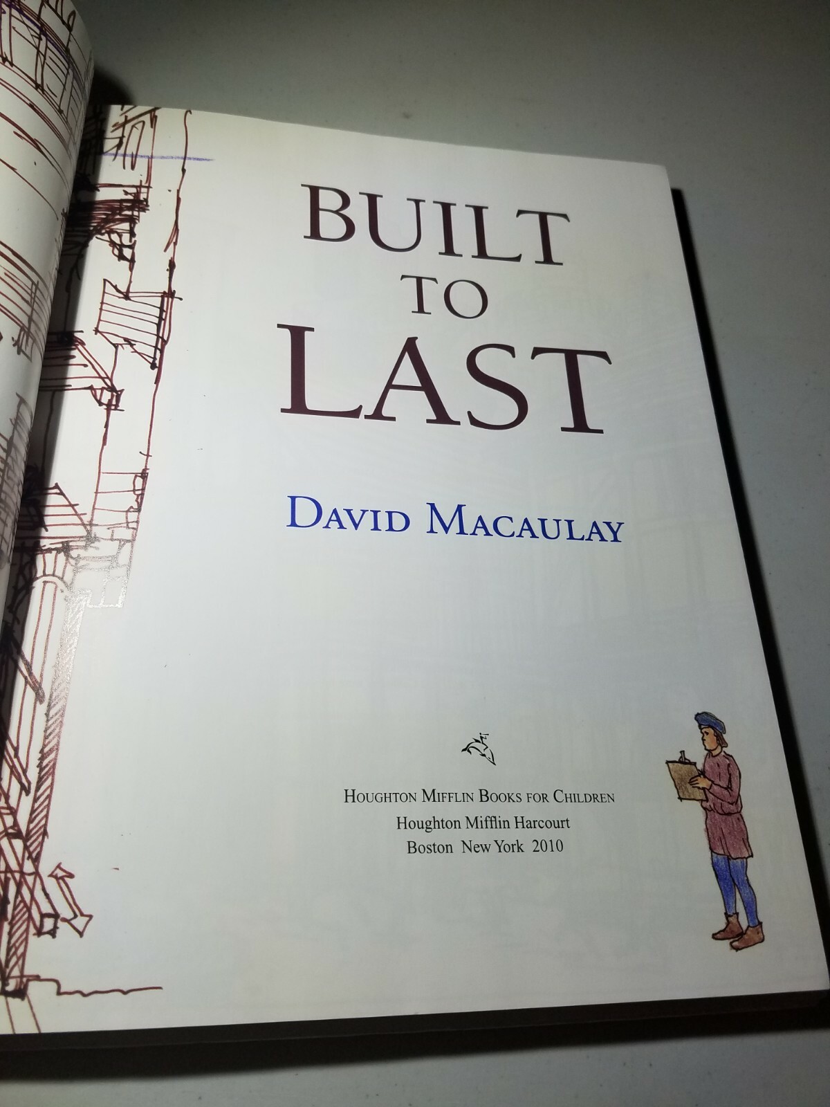 Built to Last by David Macaulay, Like NEW, Hardcover, 2010