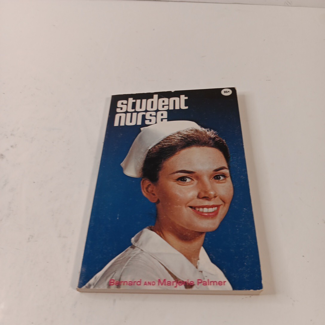 Student Nurse by Bernard & Marjorie Palmer MMPB (1960) MOODY PRESS