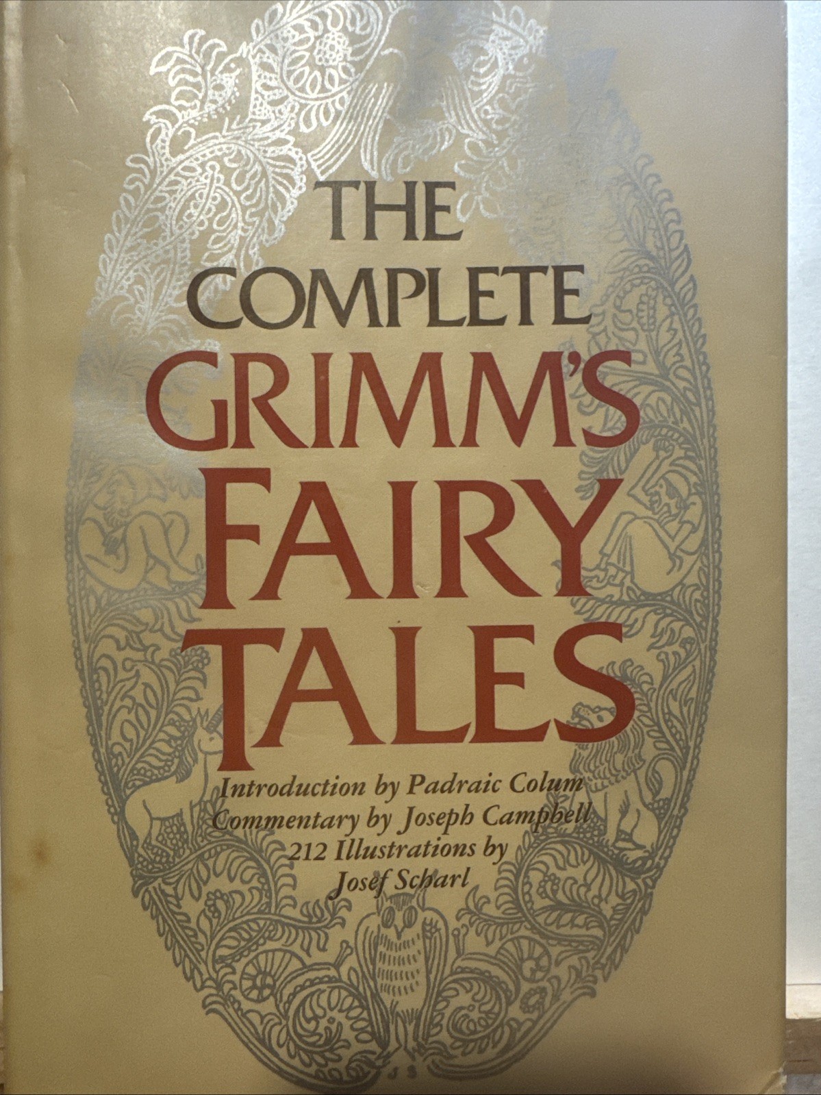 The Complete Grimms’ Fairy Tales – Josef Scharl 1972 HCDJ