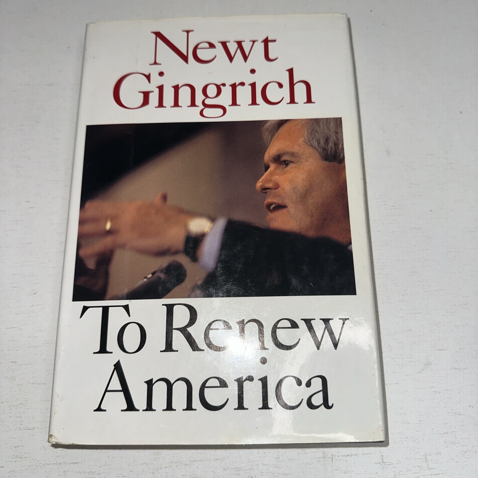 NEWT GINGRICH SIGNED BOOK TO RENEW AMERICA AUTOGRAPHED