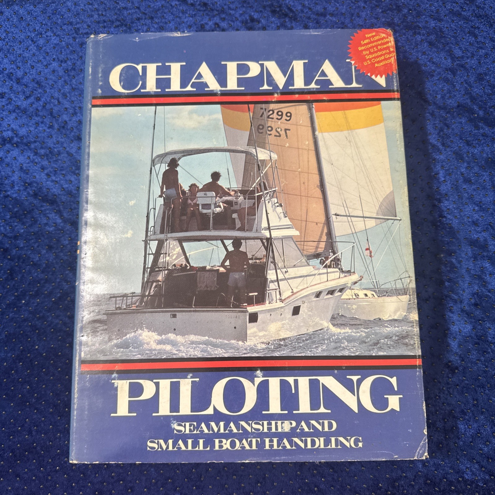 Chapman Piloting Seamanship and Small Boat Handling 54th Edition HC w Slip Cover