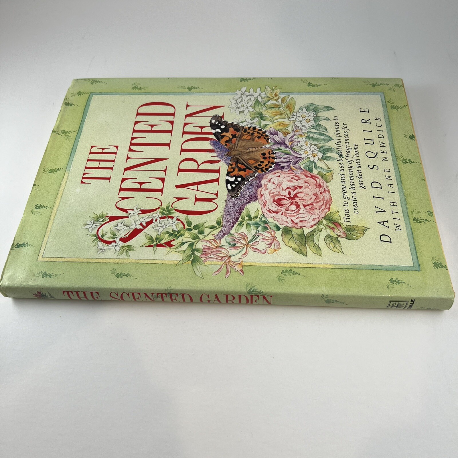 The Scented Garden by David Squire – Hardcover 1988 (used)