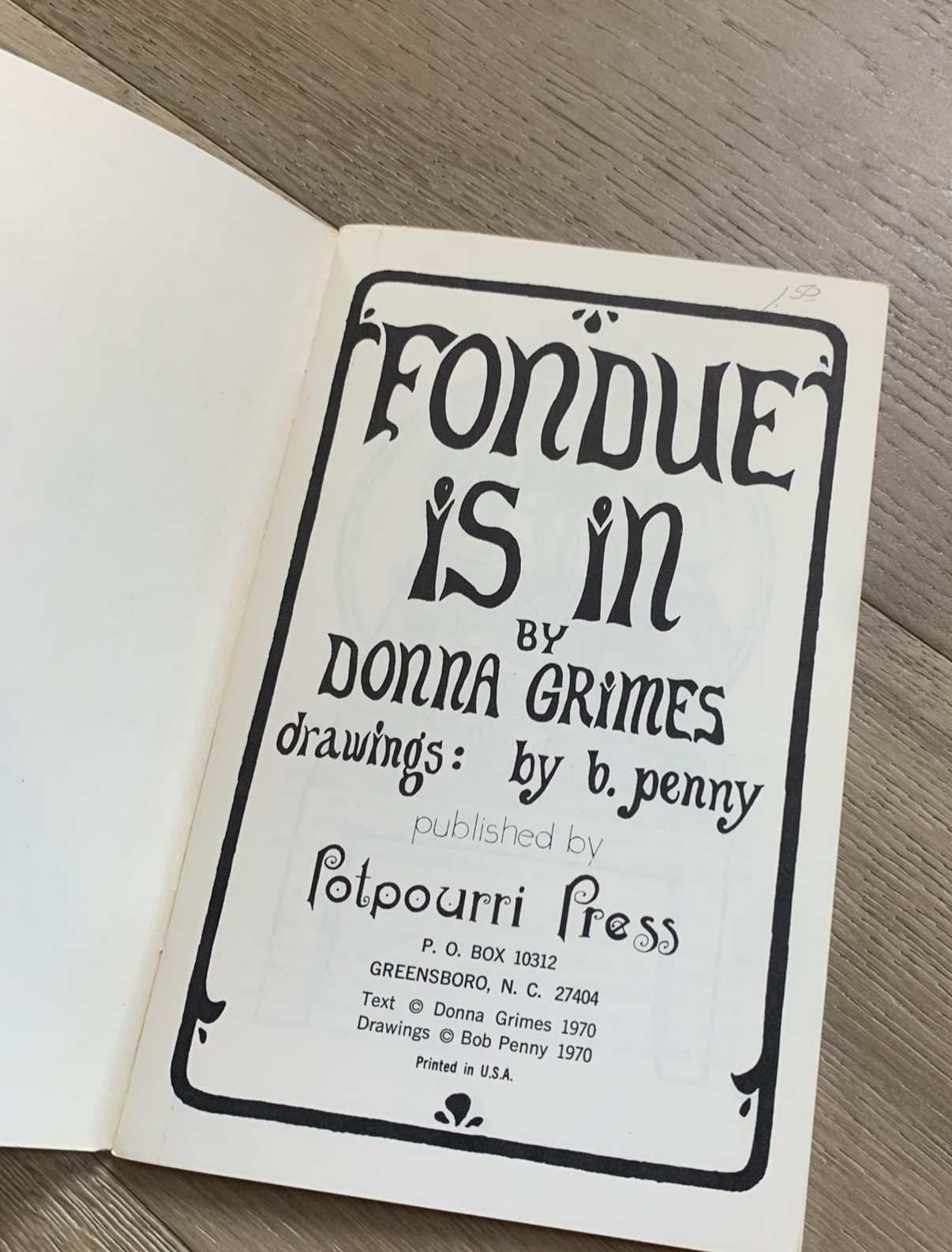 Fondue Is In by Donna Grimes Vintage Cookbook Potpourri Press 1970