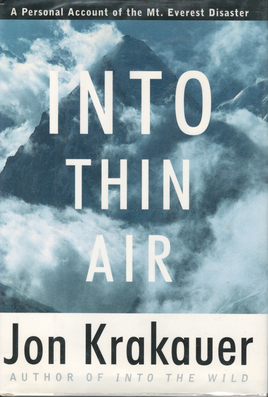 John Krakauer. Signed Into Thin Air. 1996 Everest disaster. HC, DJ. COA