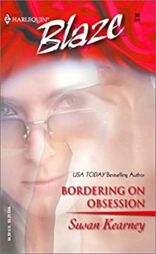 Bordering on Obsession Mass Market Paperbound Susan Kearney