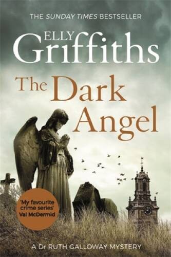 The Dark Angel – Paperback By Elly Griffiths (author) – GOOD