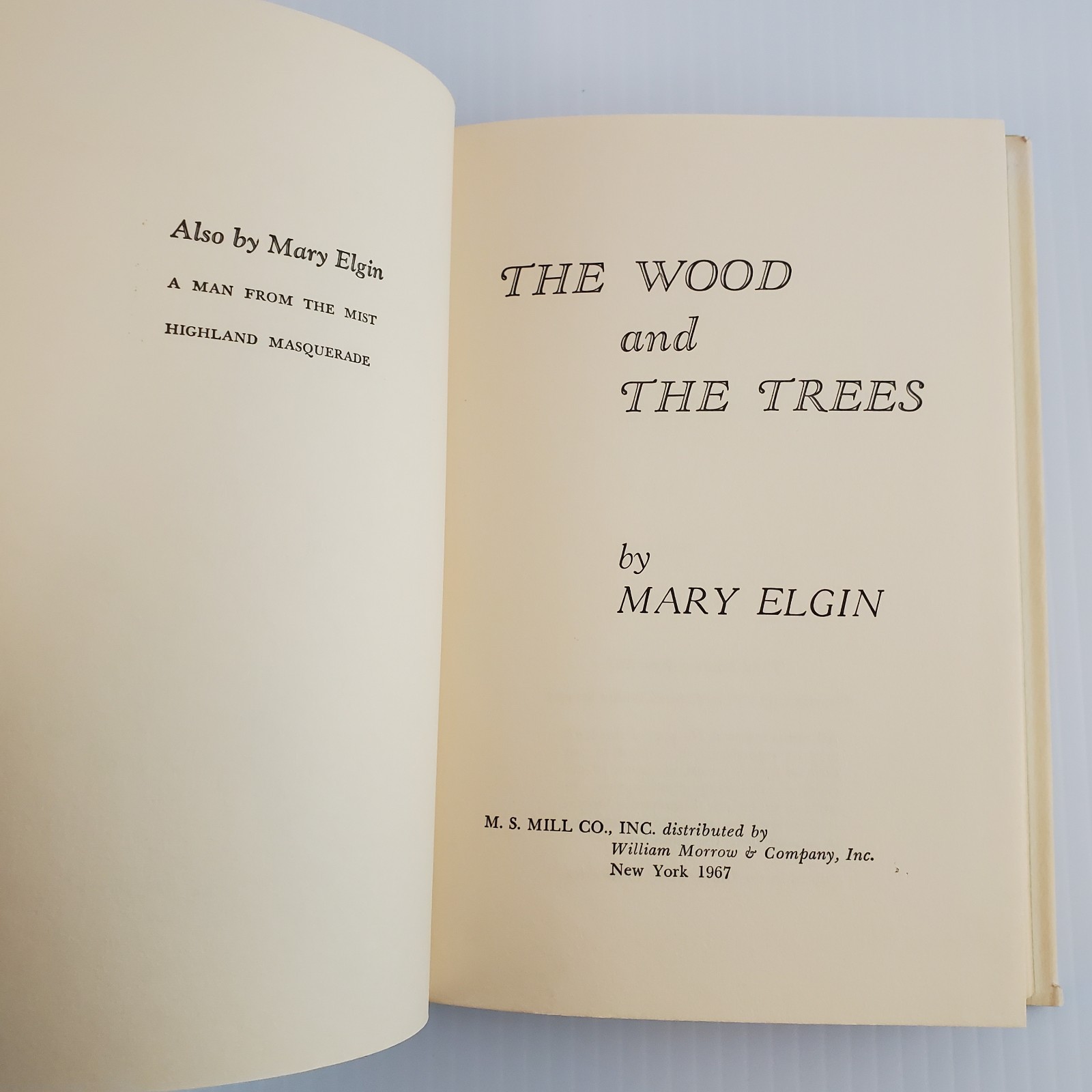The Wood and The Trees by Mary Elgin 1967 1st Ed 3rd Print Hardcover DJ