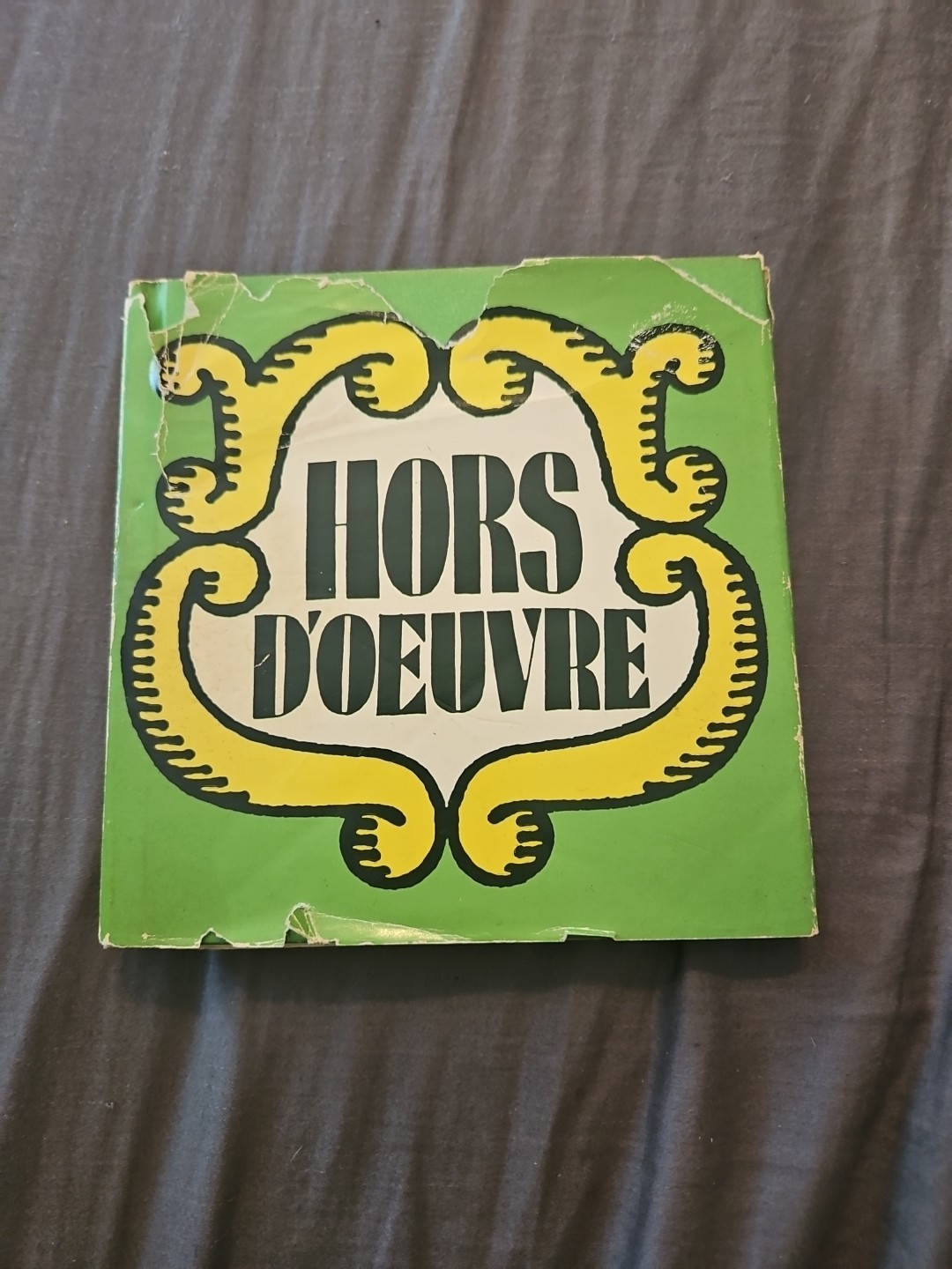Signed HORS D’OEUVRE Cookbook Determined Prod. 1960s Psychedelic Color Illus