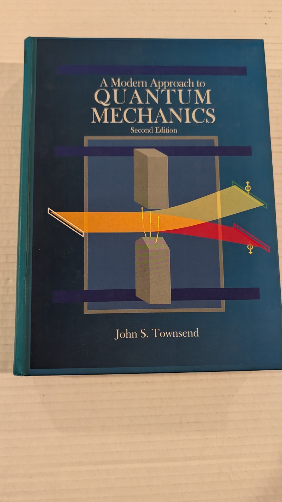A MODERN APPROACH TO QUANTUM MECHANICS By John S. Townsend – Hardcover