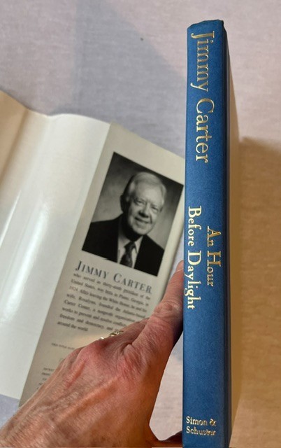 “An Hour Before Daylight” Jimmy Carter signed book like new condition