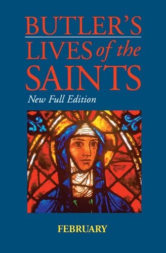 Butler’s Lives of the Saints: February
