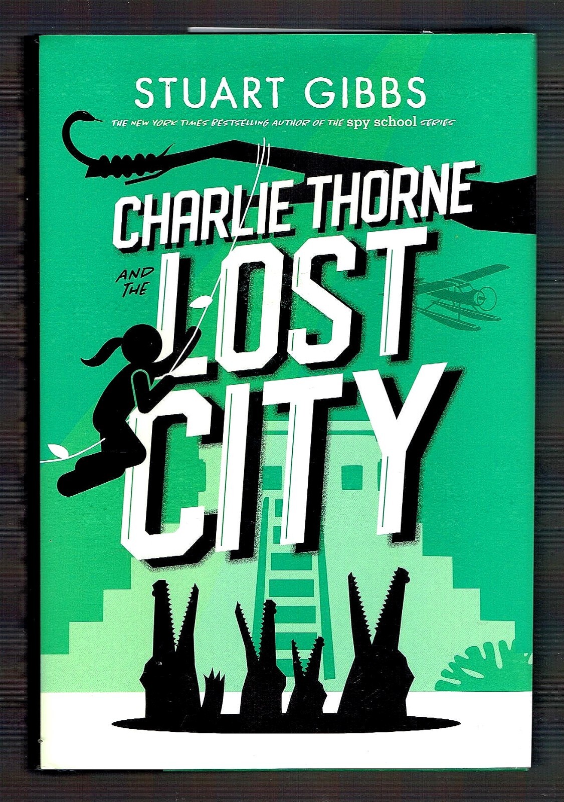Charlie Thorne and the Lost City by Stuart Gibbs Hardback & Jacket New
