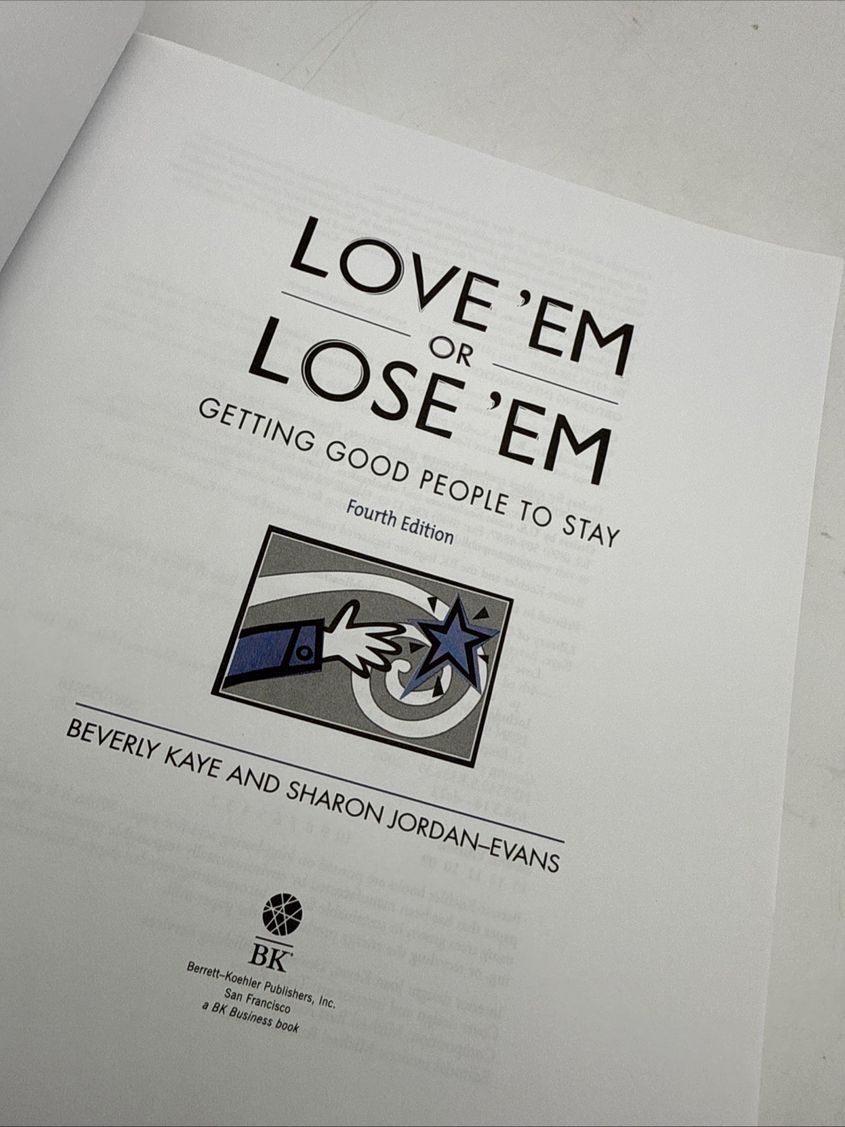Love ‘Em or Lose ‘Em : Getting Good People to Stay by Sharon Jordan-Evans and…