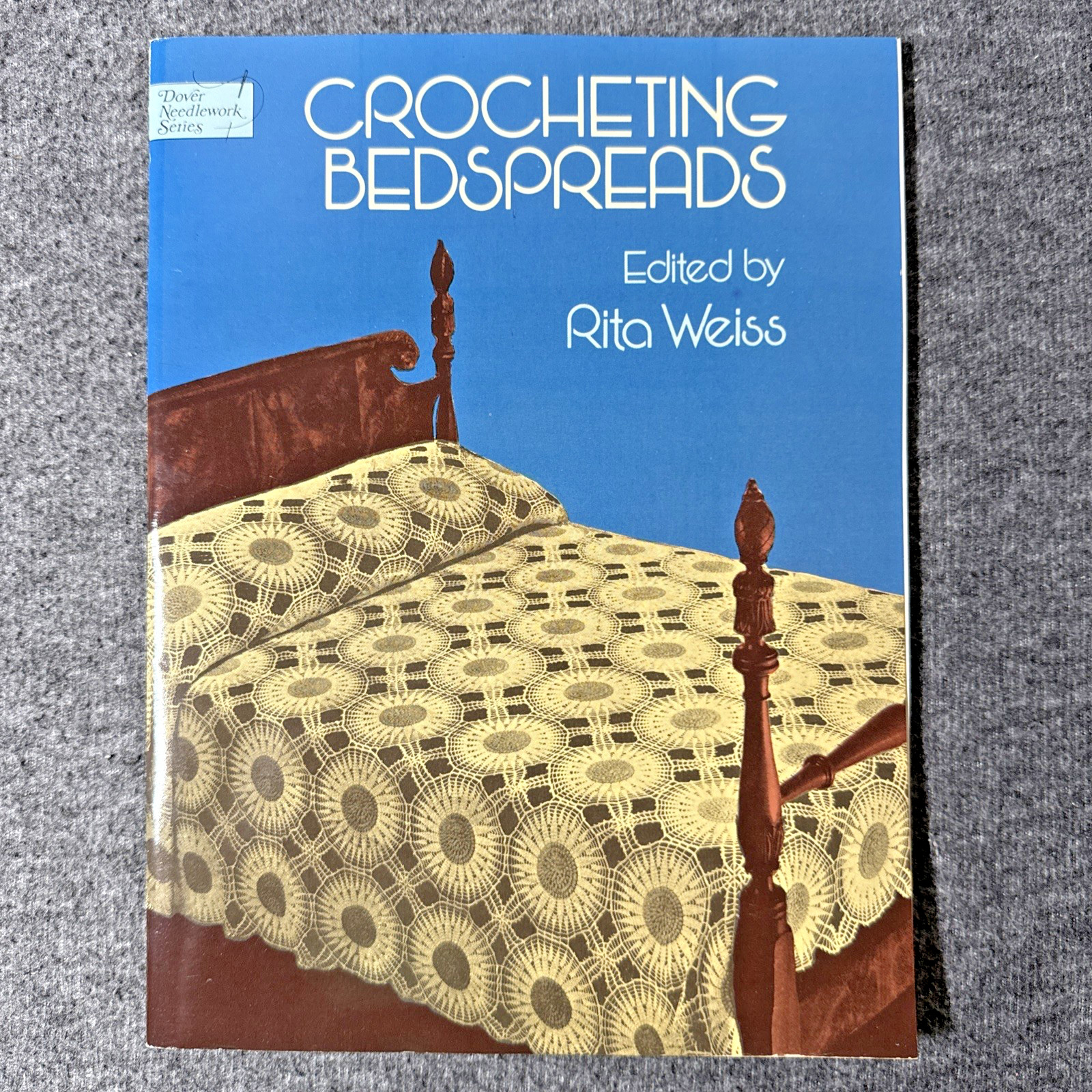 Dover Needlework Series: Crocheting Bedspreads & Patchwork Quilts by Rita Weiss