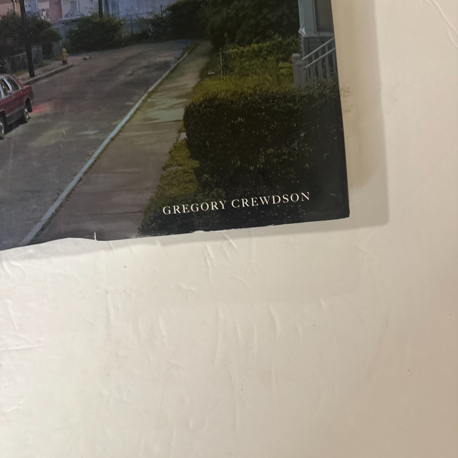 Beneath the Roses: Images of Small Town Life by Gregory Crewdson Hard Cover