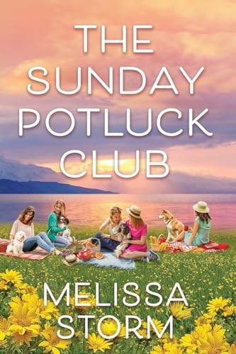 The Sunday Potluck Club – Paperback By Storm, Melissa – GOOD