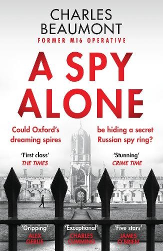 A Spy Alone: For fans of Damascus S…, Beaumont, Charl