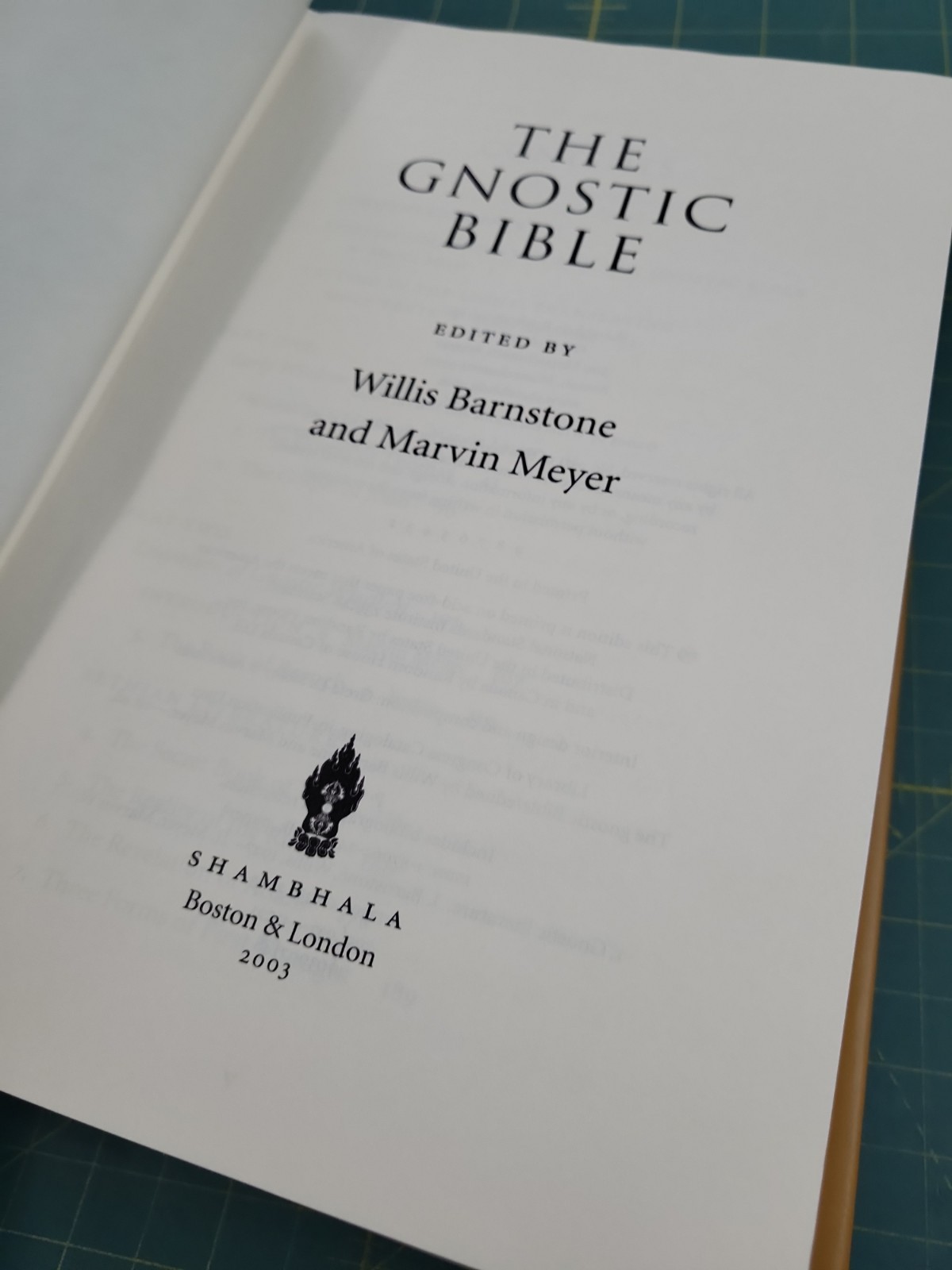 The Gnostic Bible: Gnostic Texts of Mystical Wisdom from the Ancient and Med…