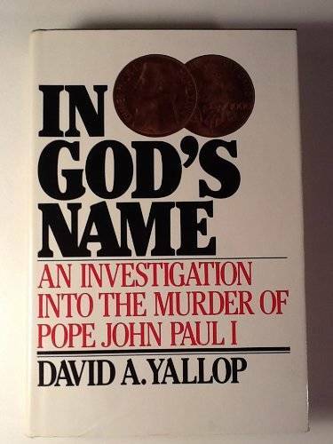 In God’s Name: An Investigation into the Murder of Pope John Paul I – GOOD