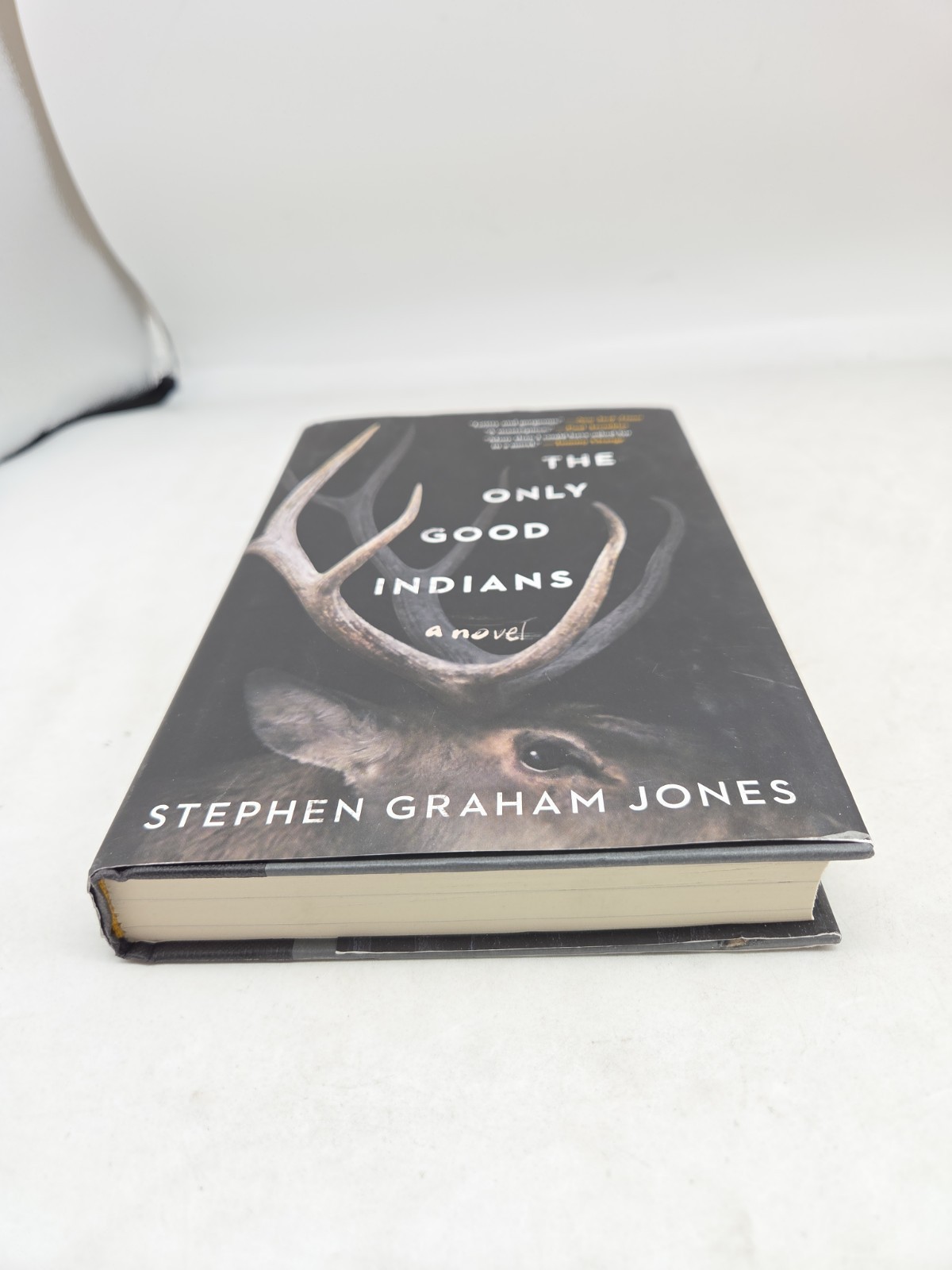The Only Good Indians – Stephen Graham Jones (HCDJ) First Edition / 3rd Print