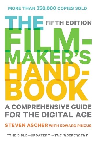 The Filmmaker’s Handbook (Fifth Editi…, Edward Pincus