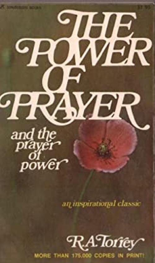 Power of Prayer R.A. Torrey