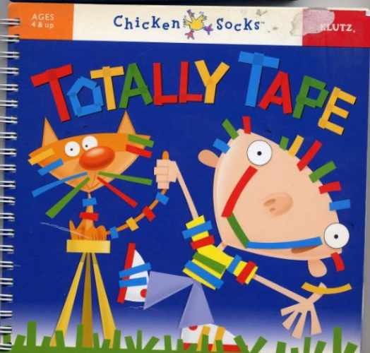 Chicken Socks Totally Tape – Spiral-bound, by Editors of Klutz – Very Good