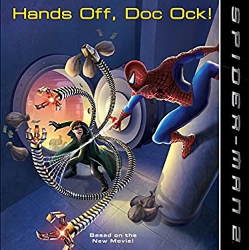 Spider-Man 2 : Hands off, Doc Ock! Paperback Kate Egan