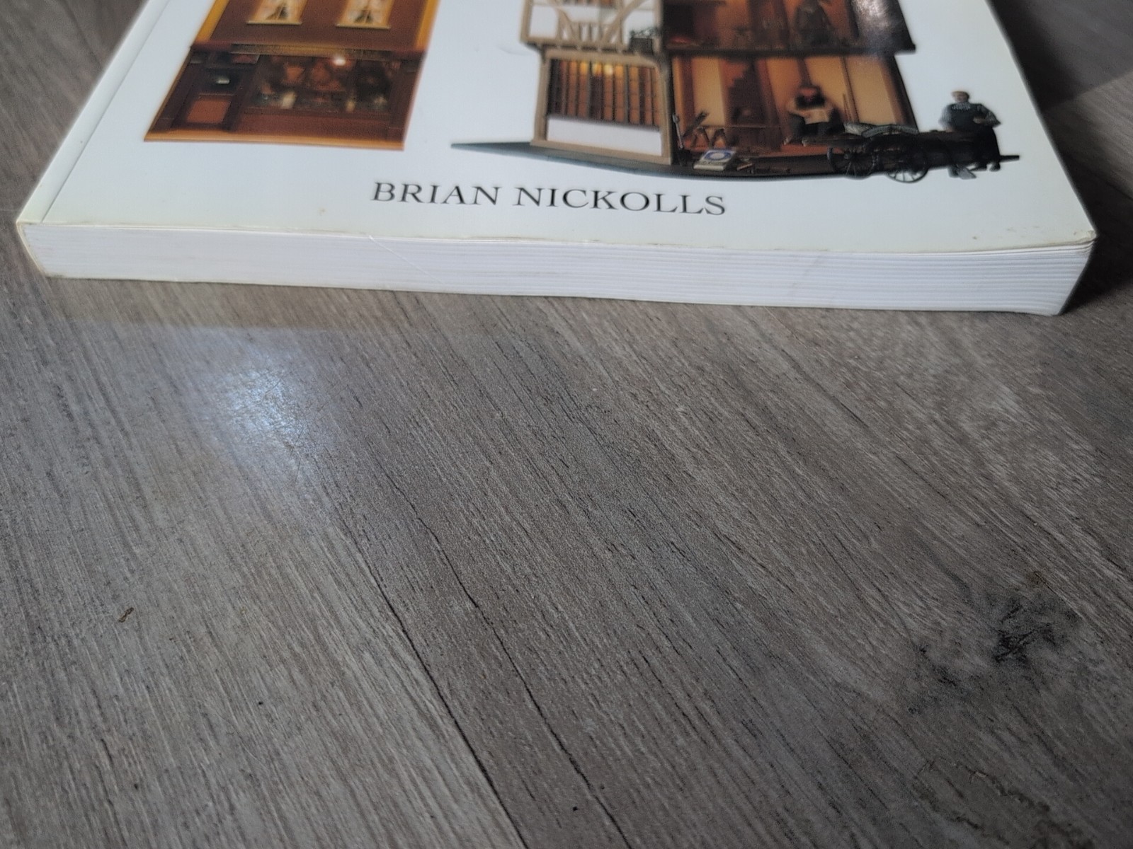 Making Dolls’ Houses in 1/12 Scale by Brian Nickolls 1991. R6