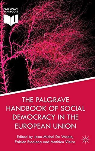 The Palgrave Handbook of Social Democracy in the European Union