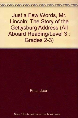 Just a Few Words, Mr Lincoln (All Aboard ReadingLevel 3 : Grades 2-3) – GOOD