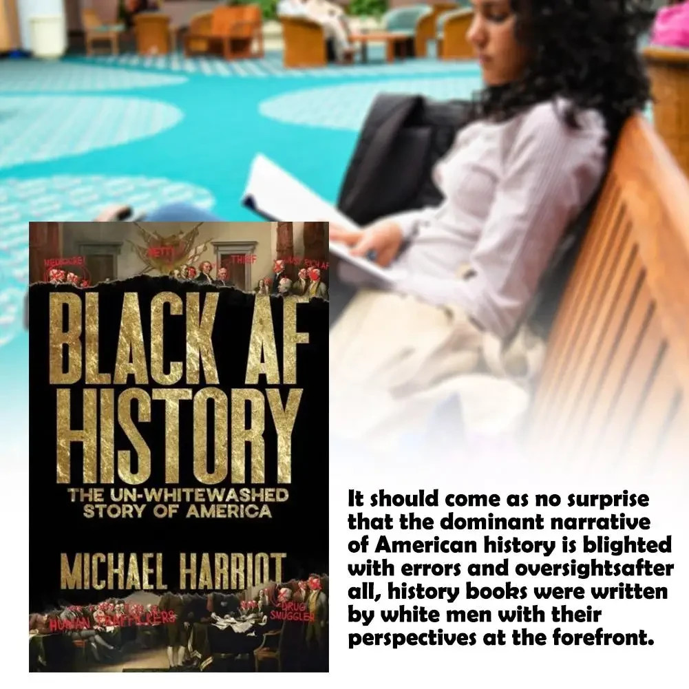 Black AF History: The Un Whitewashed Story of America by Michael Harriot