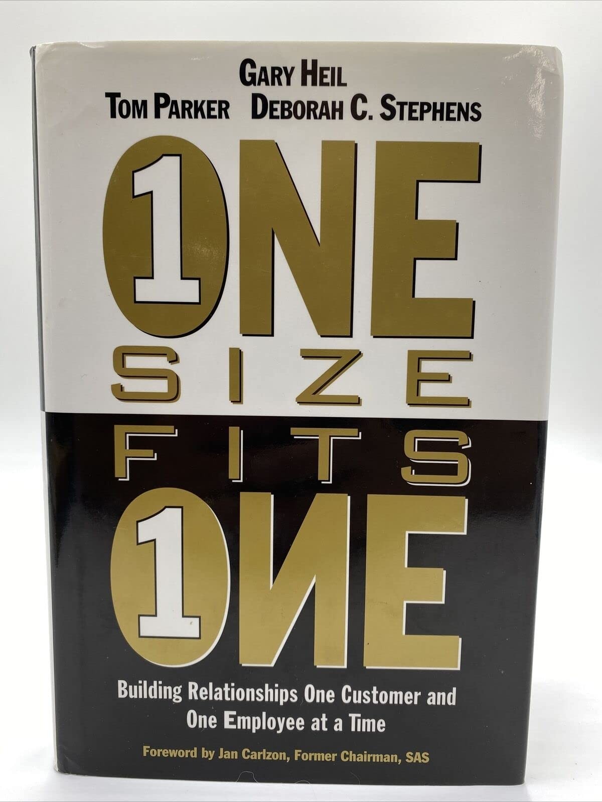 One Size Fits One: Building Relationships One Customer and One Employee at a…