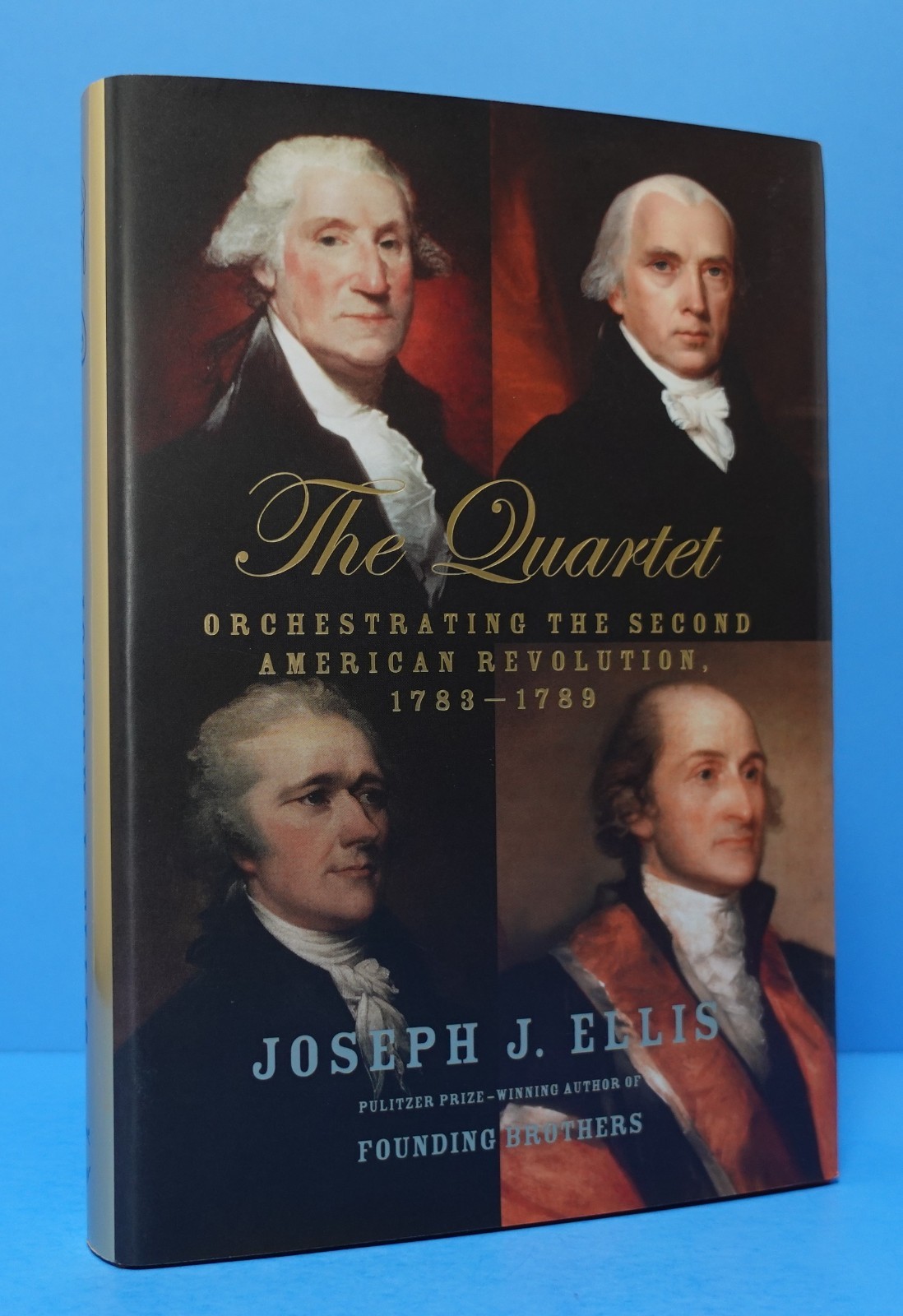 THE QUARTET BY JOSEPH J. ELLIS, SIGNED