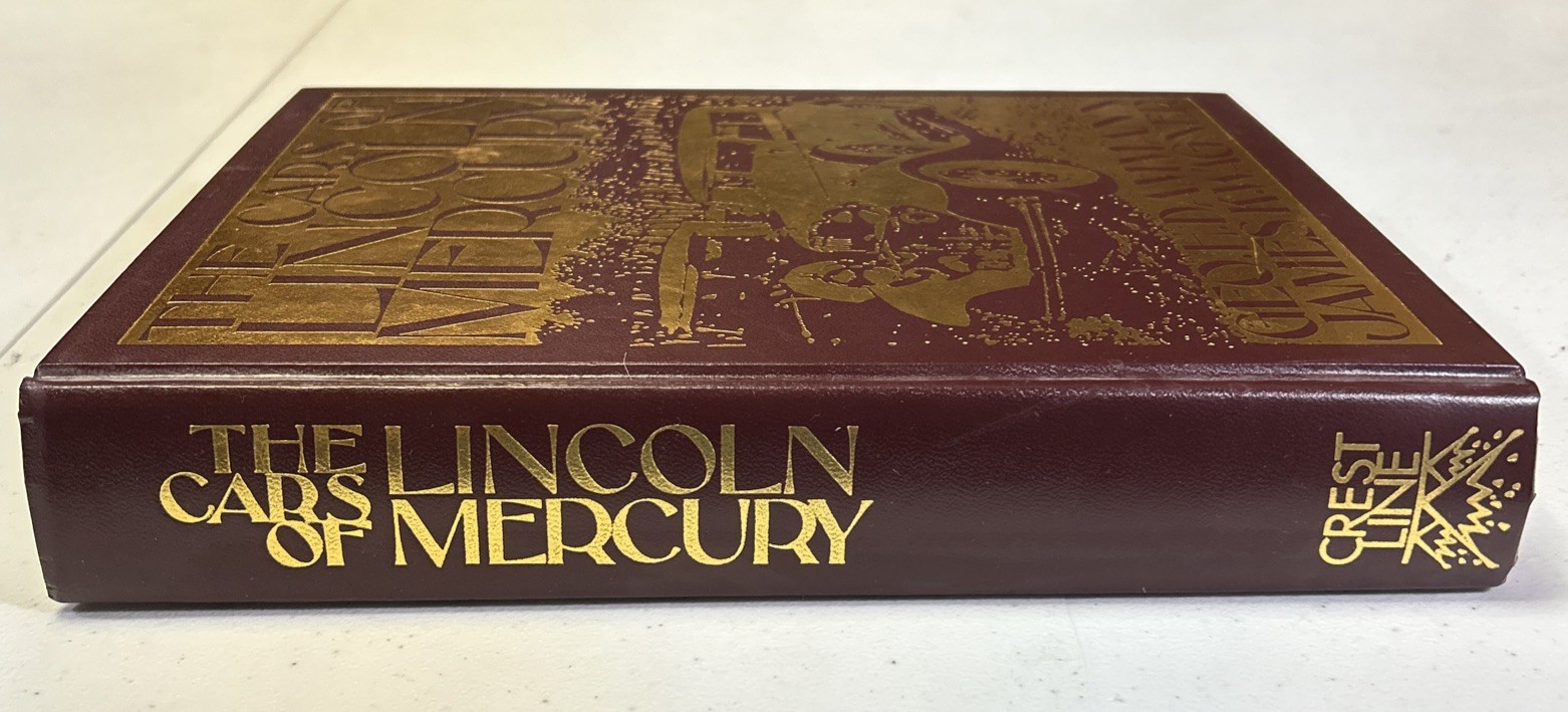 The Cars of Lincoln Mercury Hardcover George H. Dammann James K. Wagner